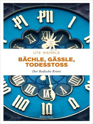 cover image of Bächle, Gässle, Todesstoß